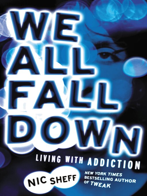 Title details for We All Fall Down by Nic Sheff - Available